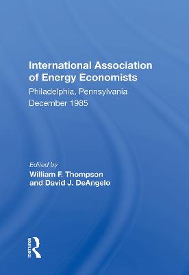 World Energy Markets: Stability or Cyclical Change? Proceedings of the Seventh Annual North American Meeting of the International Association of Energy Economists - Thompson, William F