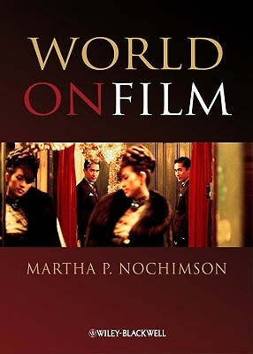 World Film - Nochimson, Martha P