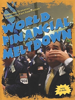 World Financial Meltdown - La Bella, Laura