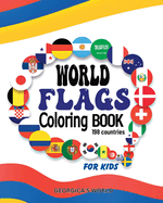 World Flags Coloring Book for Kids: Easy and Simple Illustrations for Children to Enjoy and Have Fun