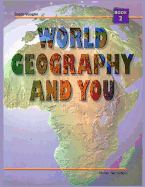 World Geography and You: Student Edition (Softcover) Book Two
