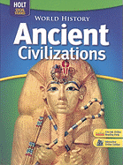 World History: Ancient Civilizations: Student Edition 2006