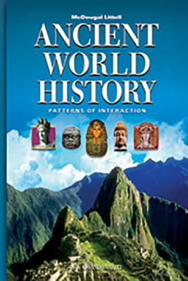 World History: Patterns of Interaction: Student Edition Ancient World History 2007 - McDougal Littel (Prepared for publication by)