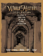 World History, Since 1500, Volume II: The Age of Global Integration