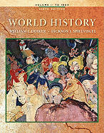 World History: Volume 1: To 1800