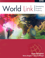 World Link Previous Edition: Intro Book: Developing English Fluency - Stempleski, Susan, and Douglas, Nancy, and Morgan, James R