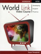 World Link Video Course Intro: Developing English Fluency - Stempleski, Susan, and Douglas, Nancy, and Morgan, James