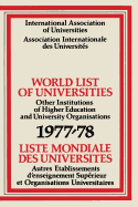 World List of Universities 1977-78 / Liste Mondiale Des Universites