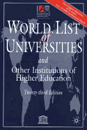 World List of Universities, 23rd Edition: And Other Institutions of Higher Education