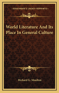 World Literature and Its Place in General Culture