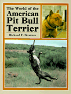 World of Amer Pit Bull Terrier