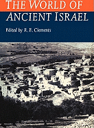 World of Ancient Israel: Sociological, Anthropological and Political Perspectives