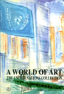 World of Art: The United Nations Collection