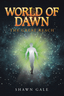 World of Dawn: The Great Reach