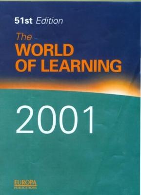 World of Learning 2001 - Europa Publications