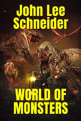 World Of Monsters - Schneider, John Lee