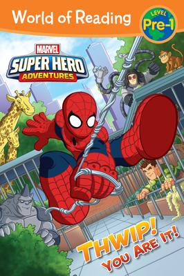 World of Reading: Super Hero Adventures: Thwip! You Are It!: Level Pre-1 - West, Alexandra