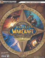 World of Warcraft Master Guide, Second Edition