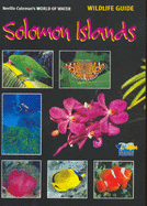 World of Water Wildlife Guide: Solomon Islands - Coleman, Neville