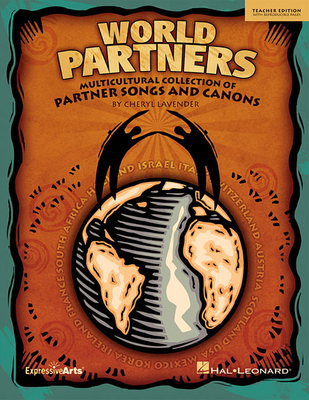 World Partners: Multicultural Collection of Partner Songs and Canons - Lavender, Cheryl (Composer)