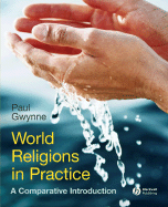 World Religions in Practice - Gwynne