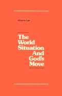 World Situation/Gods Move