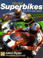 World Superbikes: The First Ten Years