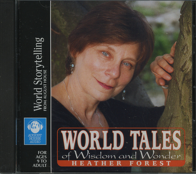 World Tales of Wisdom and Wonder - Forest, Heather