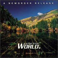 World (The Price of Love) - New Order