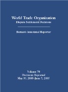 World Trade Organization: Dispute Settlement Decisions: Bernan's Annotated Reporter (World Trade Organization Dispute Settlement Decisions: Bernan's Annotated Reporter) - Bernan Press