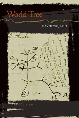 World Tree - Wojahn, David, Professor
