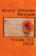 World Unknown Review Volume III