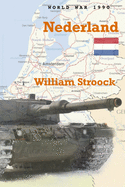 World War 1990: Nederland
