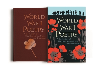 World War I Poetry: Deluxe Slip-Case Edition - Wharton, Edith, and Owen, Wilfred, and Brooke, Rupert