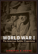 World War I: The American Soldier Experience