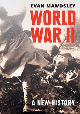 World War II: A New History - Mawdsley, Evan