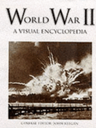 World War II : a visual encyclopedia - Keegan, John