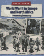World War II in Europe and North Africa: Preserving Democracy