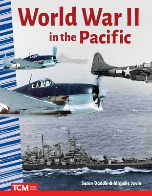 World War II in the Pacific - Daddis, Susan, and Jovin, Michelle