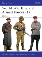 World War II Soviet Armed Forces (1): 1939-41
