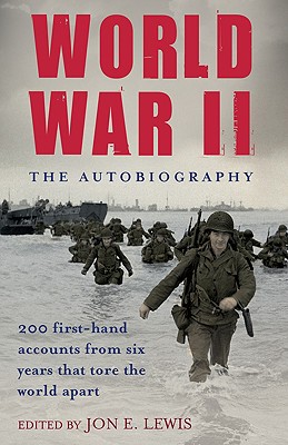 World War II: The Autobiography - Lewis, Jon E (Editor)