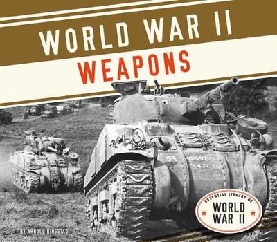 World War II Weapons - Ringstad, Arnold