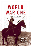 World War One: A Short History