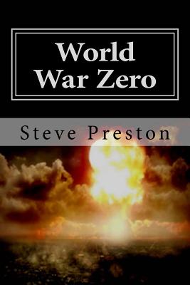 World War Zero - Preston, Steve