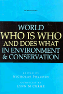 World Who Is Who and Does What in Environment and Conservation - Polunin, Nicholas