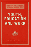 World Yearbook of Education 1995: Youth, Education and Work