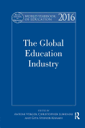 World Yearbook of Education 2016: The Global Education Industry