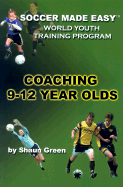 World Youth Training Program: Coaching 9-12 Year Olds