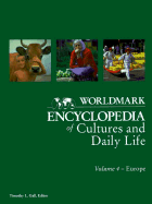 Worldmark Encyclopedia of Cultures & Daily Life 4 Europe