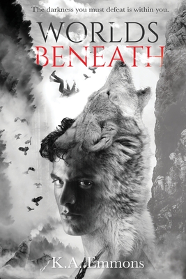 Worlds Beneath: (The Blood Race, Book 2) - Emmons, K a